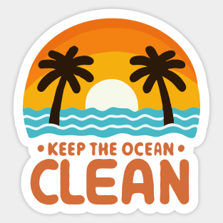 Keep The Ocean Clean Sticker